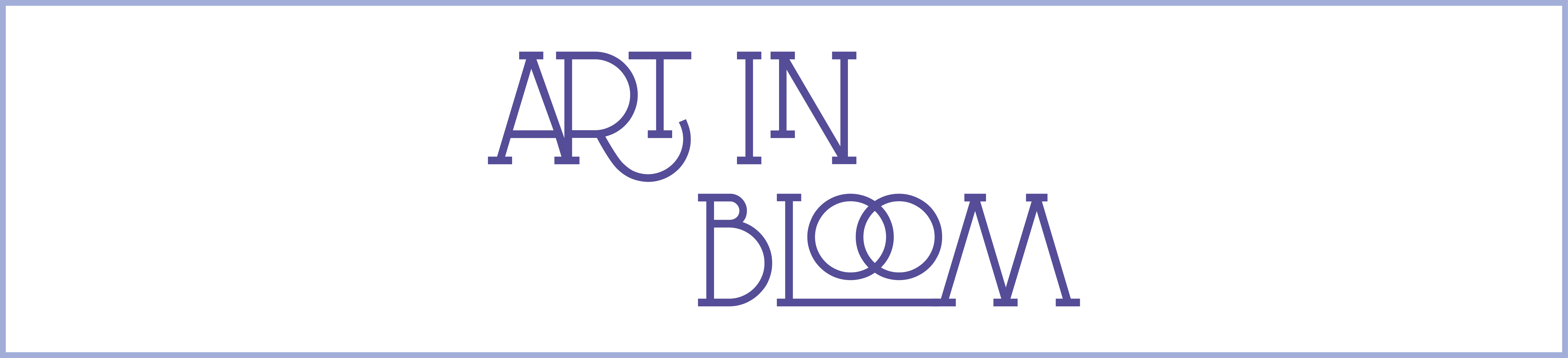 White horizontal banner with "Art in Bloom" written in purple font.