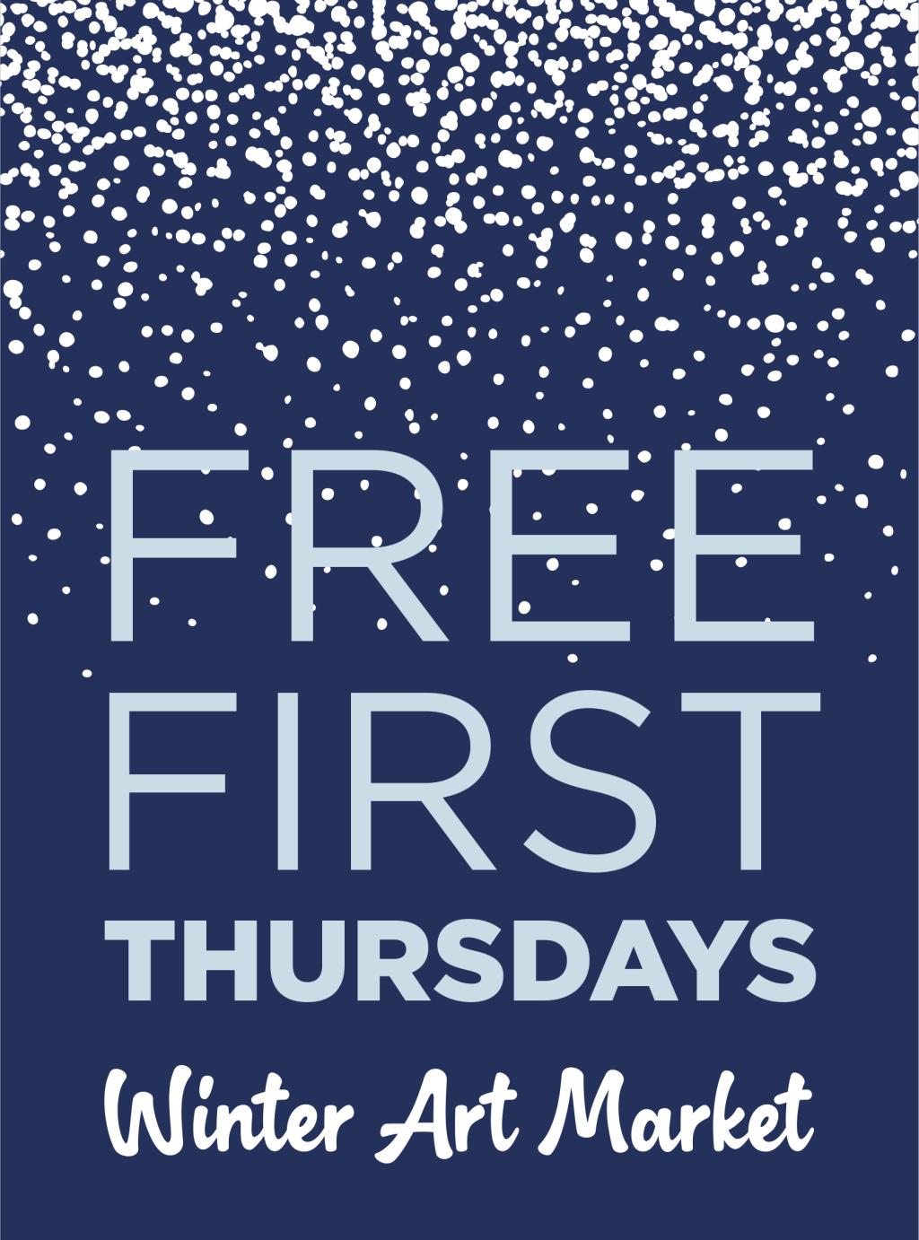 December Free First Thursday: Winter Art Market