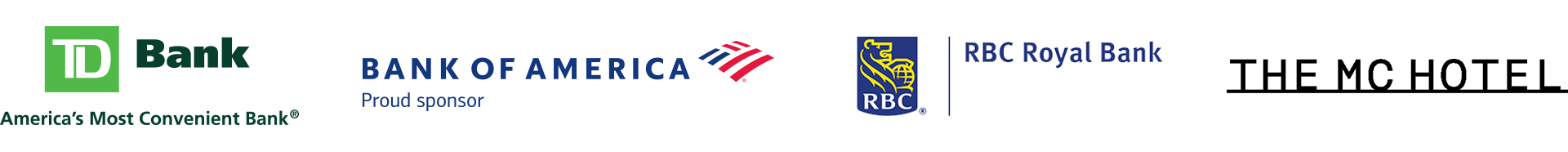 Funder Logos from left to right: TD Bank, Bank of America, RBC Royal Bank, and The MC Hotel