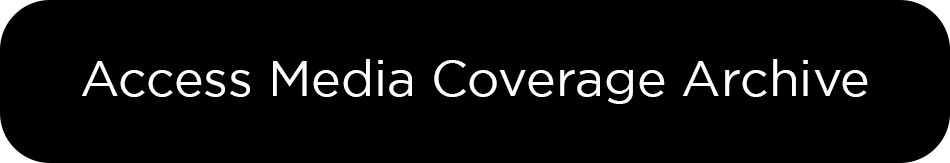 Access Media Coverage Archive