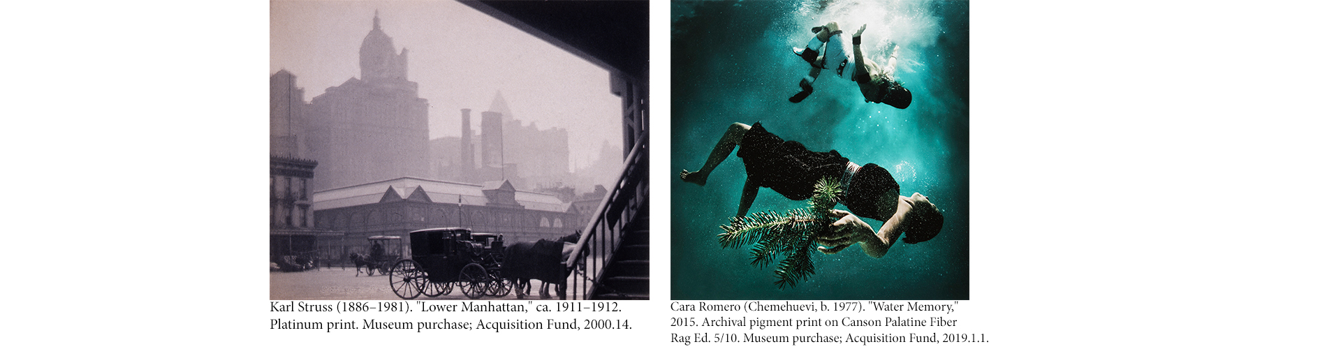 Karl Struss (1886–1981). "Lower Manhattan," ca. 1911–1912. Platinum print. Museum purchase; Acquisition Fund, 2000.14. & Cara Romero (Chemehuevi, b. 1977). "Water Memory," 2015. Archival pigment print on Canson Palatine Fiber Rag Ed. 5/10. Museum purchase; Acquisition Fund, 2019.1.1.